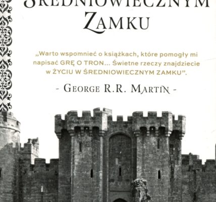 Okładka Życie w średniowiecznym zamku
